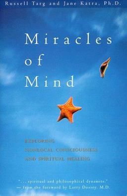 Miracles of Mind Miracles of Mind