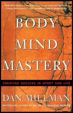 Body Mind Mastery Training for Sport and Life 3rd 9781577310945 Front Cover