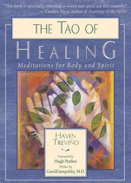 Tao of Healing Meditations for Body and Spirit 2nd 9781577311119 Front Cover