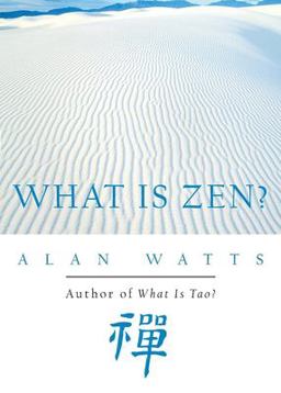 What Is Zen?