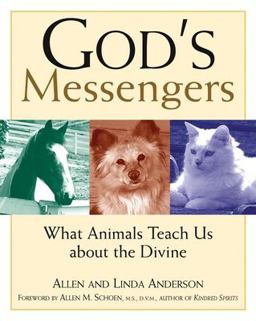 God's Messengers What Animals Teach Us about the Divine  9781577312468 Front Cover