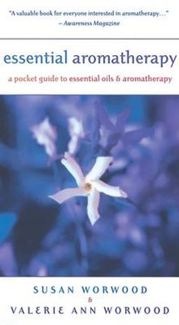 Essential Aromatherapy A Pocket Guide to Essential Oils and Aromatherapy 2nd 9781577312482 Front Cover