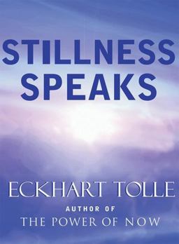 Stillness Speaks  9781577314004 Front Cover