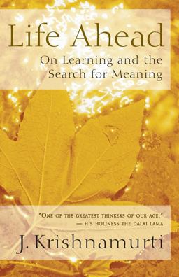 Life Ahead On Learning and the Search for Meaning 3rd 9781577315179 Front Cover