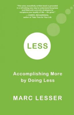 Less Accomplishing More by Doing Less  9781577316176 Front Cover