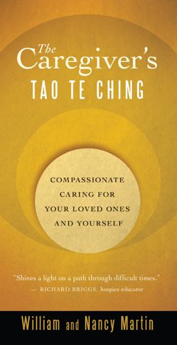 The Caregiver's Tao Te Ching