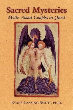 Sacred Mysteries : Myths about Couples in Quest 1st 9781577331261 Front Cover
