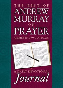 The Best of Andrew Murray on Prayer
