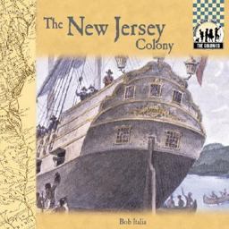 The New Jersey Colony The New Jersey Colony
