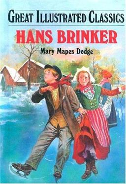 Hans Brinker and the Silver Skates