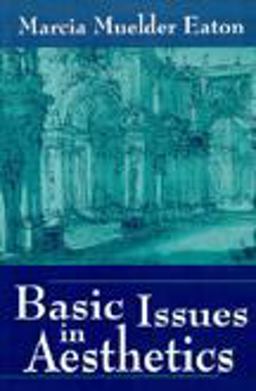 Basic Issues in Aesthetics  9781577660347 Front Cover