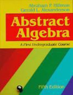Abstract Algebra A First Undergraduate Course 5th 9781577660828 Front Cover