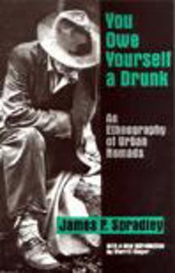 You Owe Yourself a Drunk An Ethnography of Urban Nomads  9781577660859 Front Cover