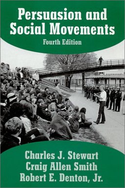 Persuasion and Social Movements 4th 9781577661450 Front Cover