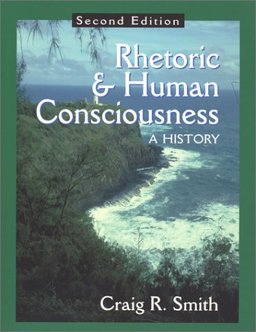 Rhetoric and Human Consciousness