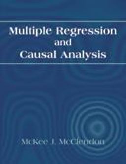 Multiple Regression and Causal Analysis  9781577662433 Front Cover
