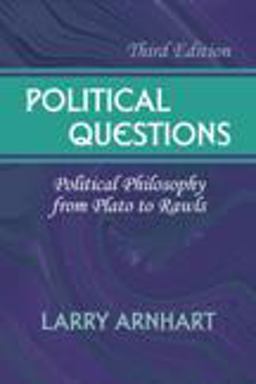 Political Questions Political Philosophy from Plato to Rawls 3rd 9781577662631 Front Cover