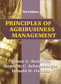 Principles of Agribusiness Management 3rd 9781577662679 Front Cover