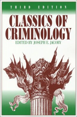 Classics of Criminology 3rd 9781577663096 Front Cover