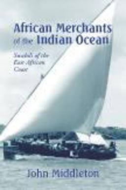 African Merchants of the Indian Ocean