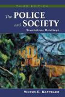 Police and Society Touchstone Readings 3rd 9781577664178 Front Cover