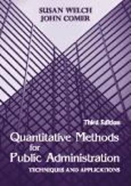 Quantitative Methods for Public Administration Techniques and Applications 3rd 9781577664932 Front Cover