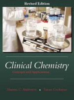 Clinical Chemistry Concepts and Applications  9781577665144 Front Cover