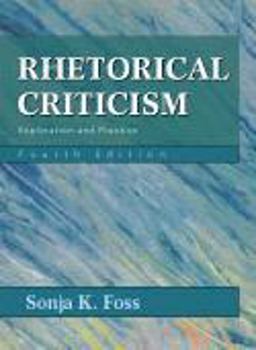 Rhetorical Criticism Exploration and Practice 4th 9781577665861 Front Cover