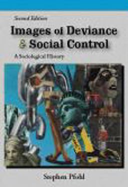 Images of Deviance and Social Control A Sociological History  9781577666196 Front Cover