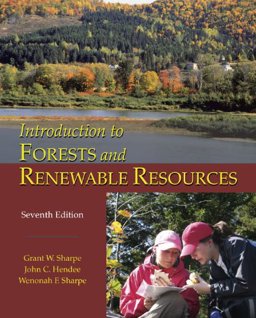 Introduction to Forests and Renewable Resources 7th 9781577666288 Front Cover