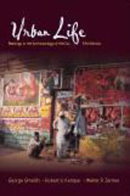 Urban Life Readings in the Anthropology of the City 5th 9781577666349 Front Cover