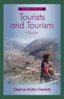 Tourists and Tourism A Reader 2nd 9781577666363 Front Cover