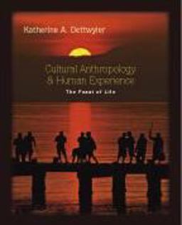 Cultural Anthropology and Human Experience  9781577666813 Front Cover