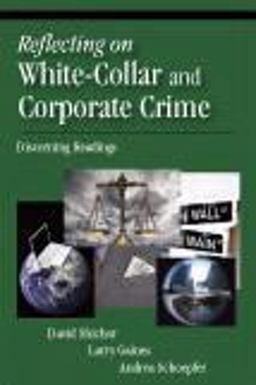 Reflecting on White-Collar and Corporate Crime  9781577666899 Front Cover