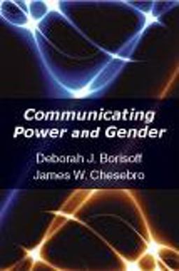 Communicating Power and Gender  9781577666905 Front Cover