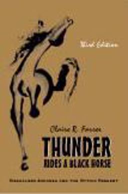 Thunder Rides a Black Horse Mescalero Apaches and the Mythic Present 3rd 9781577666998 Front Cover