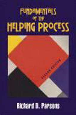 Fundamentals of the Helping Process 2nd 9781577667162 Front Cover