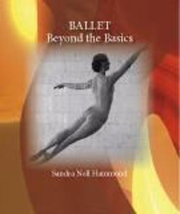 Ballet Beyond the Basics  9781577667186 Front Cover