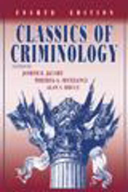 Classics of Criminology 4th 9781577667360 Front Cover