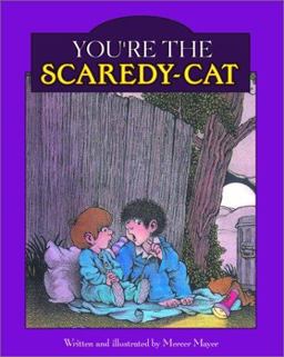 You're the Scaredy-Cat