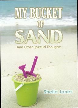 My Bucket of Sand And Other Spiritual Thoughts  9781577822370 Front Cover