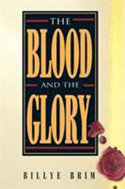 Blood and the Glory 1st 9781577940586 Front Cover