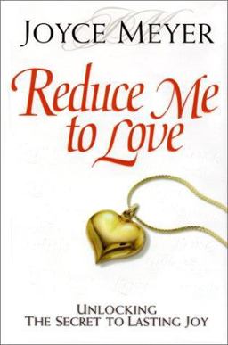 Reduce Me to Love