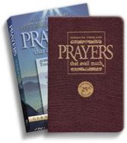 Prayers That Avail Much Three Bestselling Works Complete in One Volume 25th 9781577947530 Front Cover