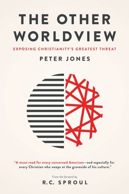 The Other Worldview: Exposing Christianity's Greatest Threat  9781577996224 Front Cover
