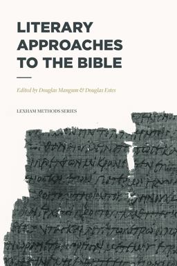 Literary Approaches to the Bible  9781577996668 Front Cover