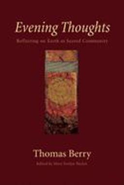 Evening Thoughts Reflecting on Earth As a Sacred Community  9781578051304 Front Cover