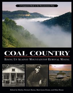Coal Country Rising up Against Mountaintop Removal Mining  9781578051663 Front Cover