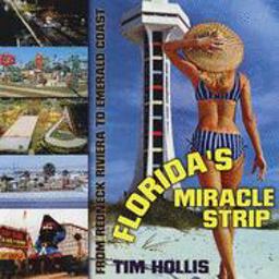 Florida's Miracle Strip Florida's Miracle Strip