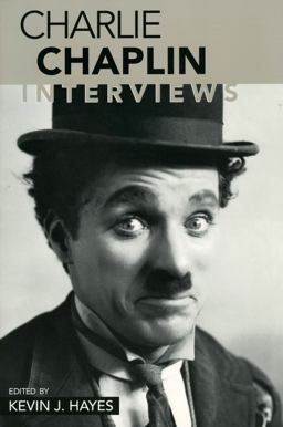 Charlie Chaplin Interviews  9781578067022 Front Cover